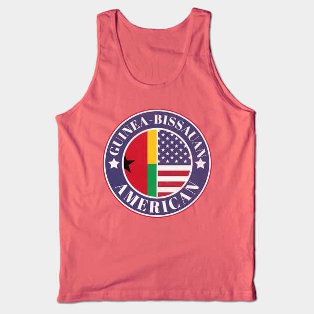 Proud Guinea-Bissauan-American Badge - Guinea-Bissau Flag Tank Top by Yesteeyear